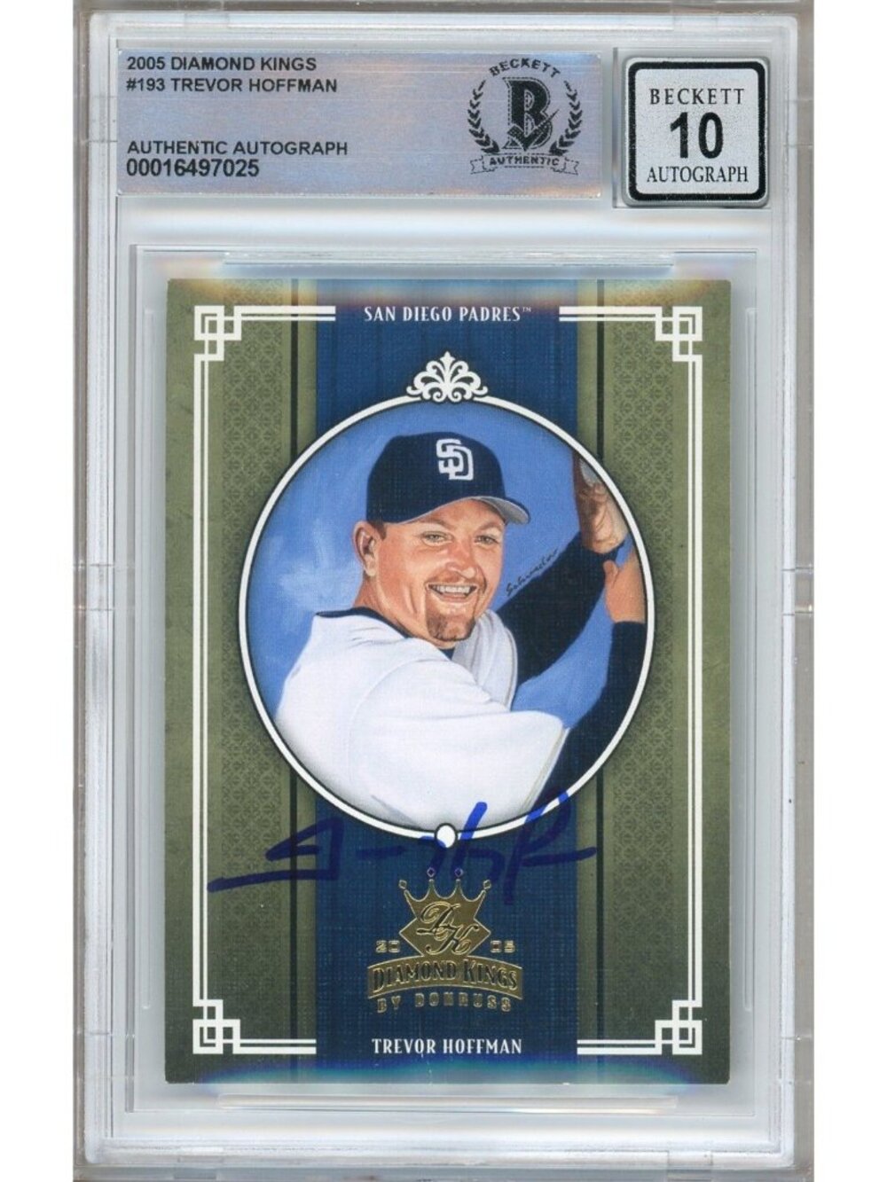 Trevor Hoffman Signed 2005 Donruss DK #193 San Diego Padres BAS Slab BGS Auto 10